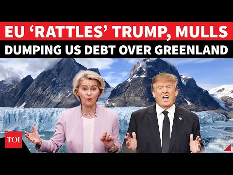 Trump Warns Against Escalation As EU Threatens To Dump US Treasuries Over Greenland Crisis