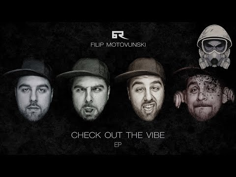 Filip Motovunski - Check Out The Vibe