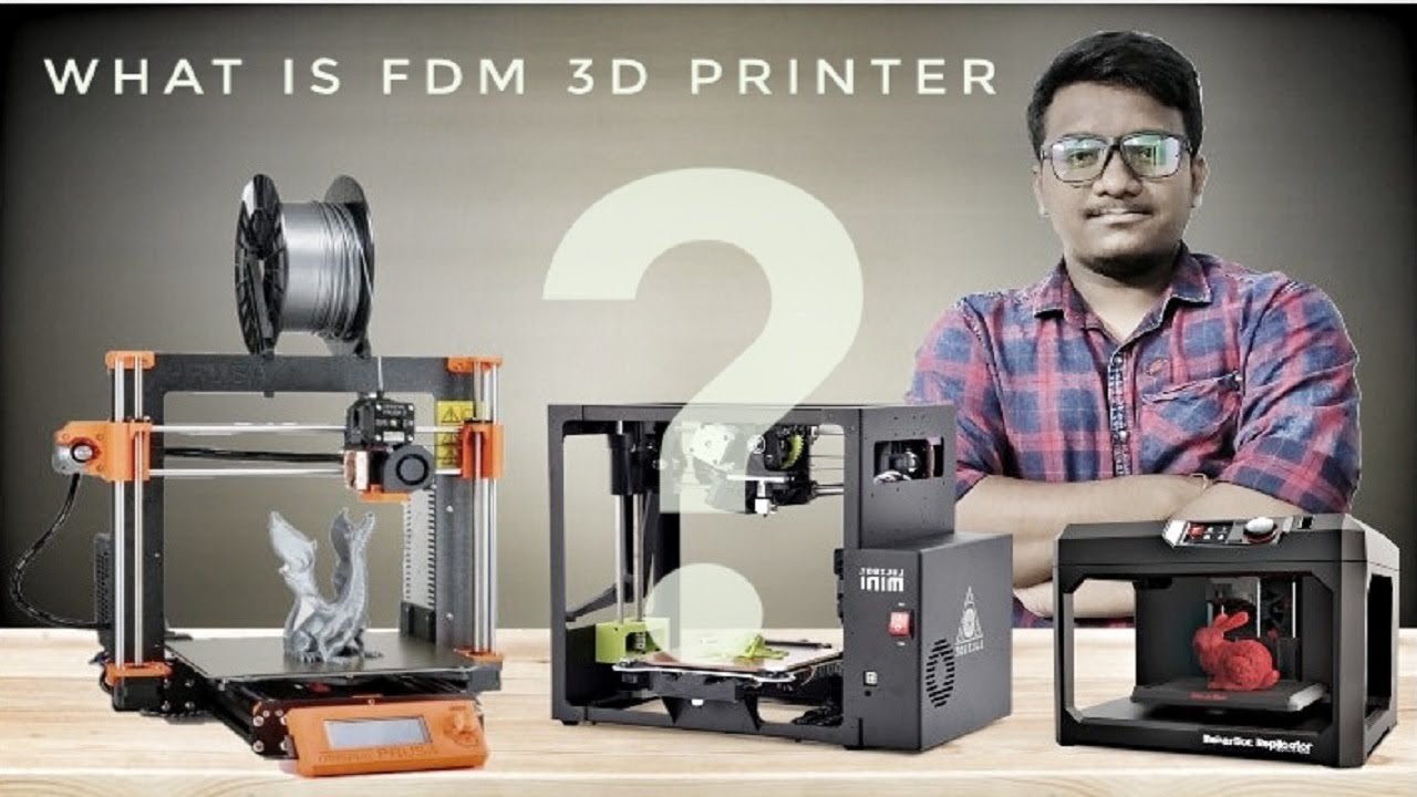 What is FDM (Fused Deposition Modeling) /FFF 3D Printer Basic ?
