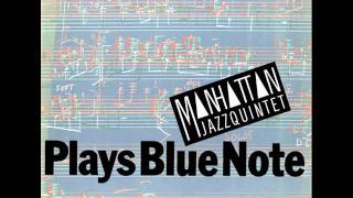 Wolff Pack - Manhattan Jazz Quintet "Plays Blue Note"