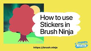 Step-by-Step Guide: Adding Stickers to Your Brush Ninja Animations