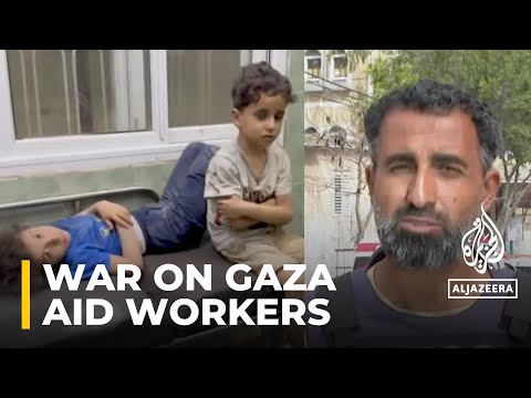 Aid workers have ‘zero sense of safety’ in Gaza