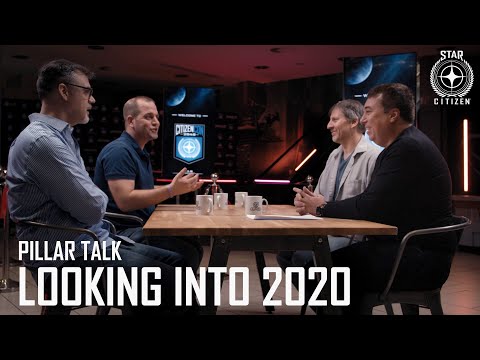 Star Citizen: Pillar Talk - Looking Into 2020