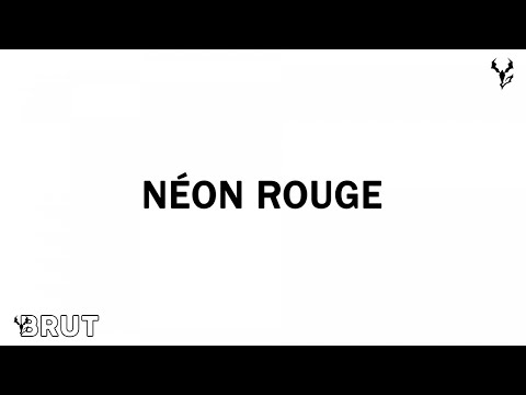 Video thumbnail for NÉON ROUGE