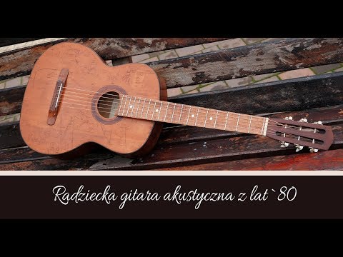 Radziecka gitara akustyczna // Russian Acoustic Guitar from `80 // KALAKOLCZIK