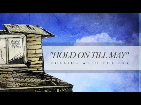 Pierce The Veil - Hold On Till May (Track 12)