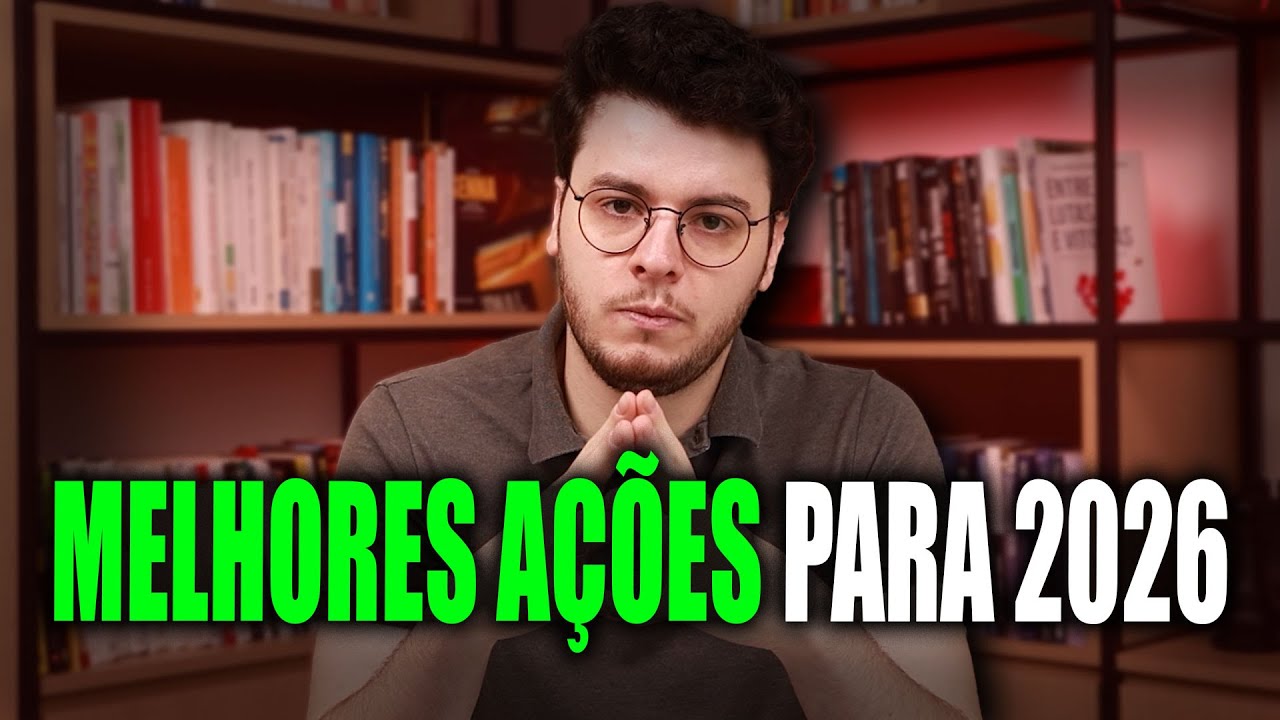 Essas São As Melhores Ações Para 2026