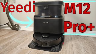 Yeedi M12 Pro+ Review - A Cheaper Alternative to the Ecovacs T30s!