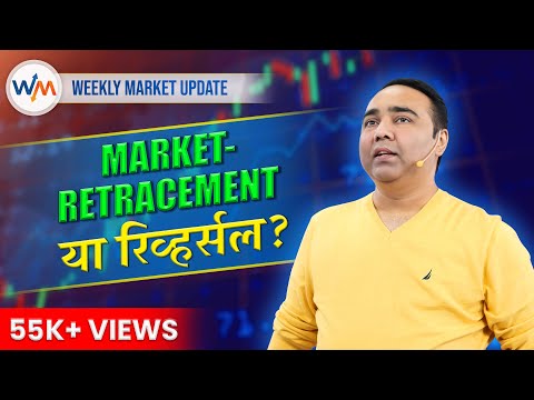 Weekly Market Update | Retracement or Reversal