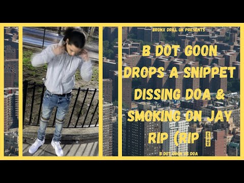 @bdotgoon4691  drops a snippet dissing DOA & Smoking on Jay Rip (RIP) #BDotGoon #BronxDrillUK #NYC #OGz