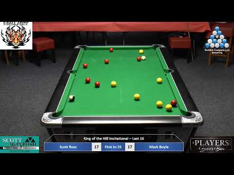 King of the Hill Invitational Last 16 - Scott Ross v Mark Boyle