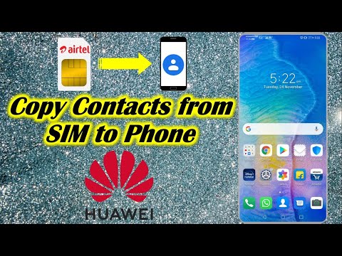 How to Copy Contacts from SIM to Phone in Huawei