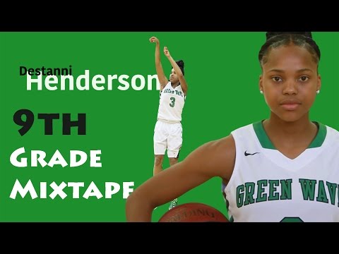 2018 Destanni Henderson 9th Grade Mixtape (FMHS)