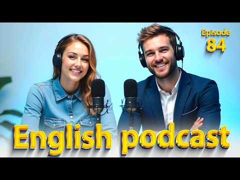 Famous love story | Learn English quickly with podcast | Episode 84