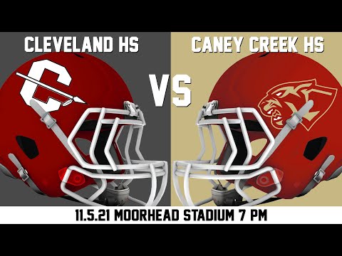 CISD HS Football Broadcast: Cleveland vs Caney Creek - 11/5/21
