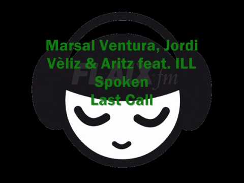 Jordi Veliz, Marsal Ventura & Aritz - Last Call