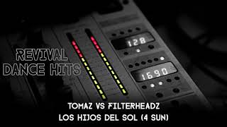 Tomaz vs Filterheadz - Los Hijos Del Sol (4 Sun) [HQ]