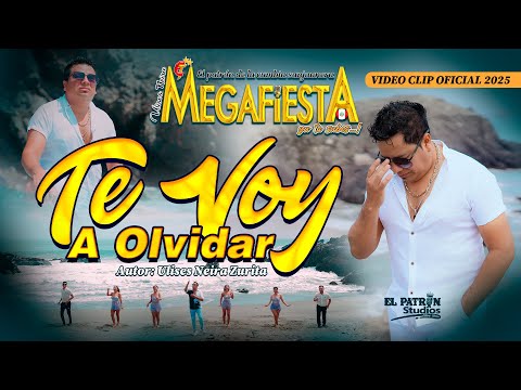 Megafiesta _ Te Voy a Olvidar _ Video Clip Oficial 2025