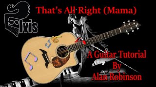 How to play: That's All Right (Mama) by Elvis (easy)