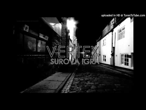 Vertex - Surova Igra