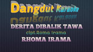 Download lagu ROMA IRAMA DERITA DIBALIK TAWA Karaoke Tanpa Vokal @DEDIROSADI mp3 Download lagu ROMA IRAMA DERITA DIBALIK TAWA Karaoke Tanpa Vokal @DEDIROSADI mp3