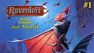 Bienvenue en Barovie ! | Ravenloft : Strahd's Possession #1