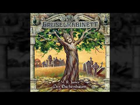 Cabinet of Horrors - Episode 71: The Ash Tree (Complete Radio Play)