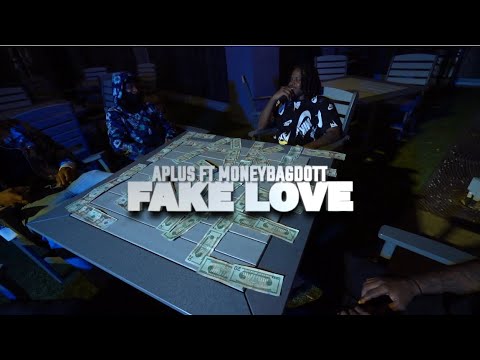 Aplus Ap2 ft MoneyBagDott  Fake Love  Music Video Dir  @Sumproper