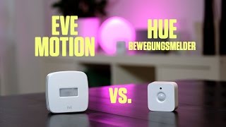 Bewegungsmelder im Smarthome – Eve Motion vs. Philips Hue [HomeKit]