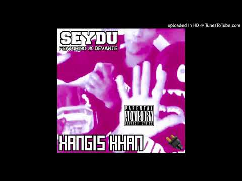 Seydu - Xangis Khan feat. JK DeVante Prod. by Skinny Stylus