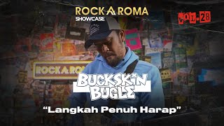 Download lagu Buckskin Bugle - Langkah Penuh Harap | RockAroma Showcase Vol.28 mp3