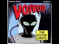 We Are Not Alone - Voivod 