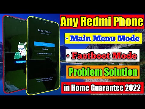 Redmi Phone Main Menu Mode & Fastboot Mode Problem Solution in Home 2022 || Main Menu Mode Redmi