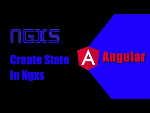 How To Create State In Ngxs || Ngxs || Ngxs Tutorial || Ngxs Course || Angular || Angular Tutorial