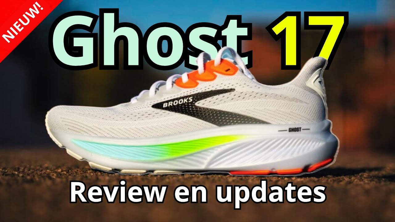 Brooks Ghost 17: Review en updates