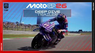 MotoGP 26 | Deep Dive Trailer 2026 | Next‑Gen Racing Breakdown Trailer