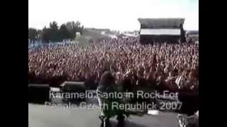 Karamelo Santo - Mamina (in Rock for People Czech Republic 2007)