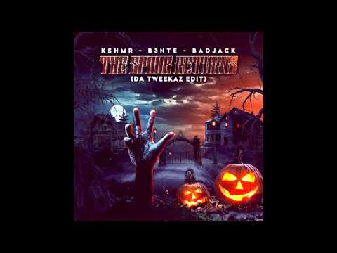 KSHMR B3nte  Badjack - The Spook Returns (Da Tweekaz Remix Edit)