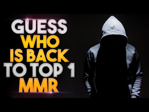 GUESS WHO IS BACK TO TOP 1 MMR IN THE WORLD - #1 RANK in SEA