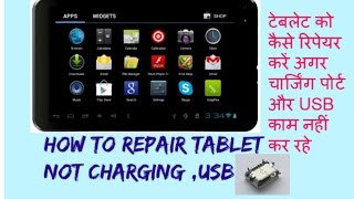 HOW TO REPAIR TAB IF CHARGING PORT AND USB PORT NOT WORKING