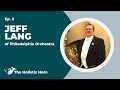 ☯️ Holistic Horn Ep. 2 - Jeff Lang on Success, Accuracy, Chops, Sound, and Virtuosity 📯🚀
