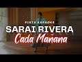 Cada Mañana - Sarai Rivera | Pista Karaoke con letra
