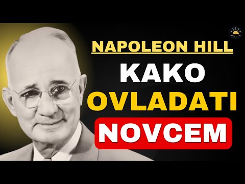 KAKO OVLADATI NOVCEM | PRAVILA USPJEHA NAPOLEONA HILLA