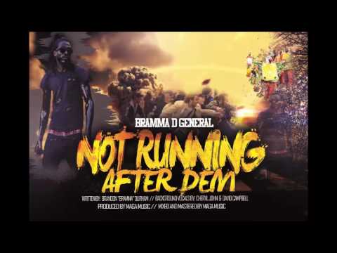 Bramma D General - Not Running After Dem [Soca Monarch Song] [2017 Soca]