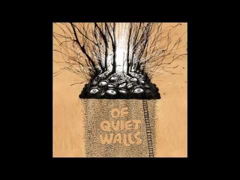 Of Quiet Walls - Zerschmetterling (1/7)