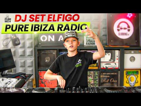 DJ SET ELFIGO PURE IBIZA RADIO