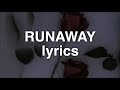 Dennis Lloyd - Runaway (Lyrics)