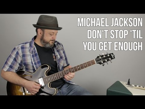 Michael Jackson - Don't Stop 'Til You Get Enough - How to Play on Guitar, Lesson