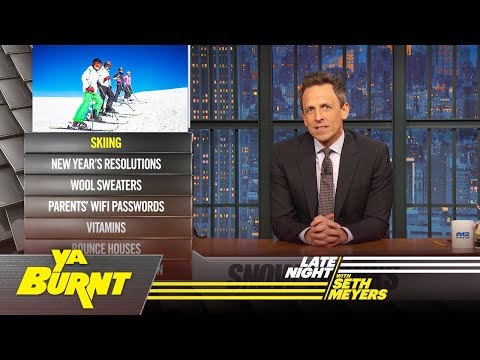 Ya Burnt: Skiing, New Year's Resolutions