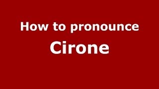 How to pronounce Cirone